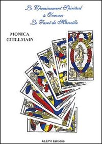 Cheminement Spirituel du Tarot de Marseille