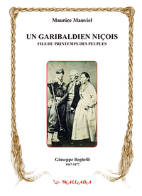 Un garibaldien niçois - fils du printemps des peuples