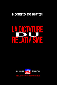 La dictature du relativisme