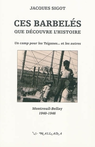 Ces Barbelés que découvre l'Histoire