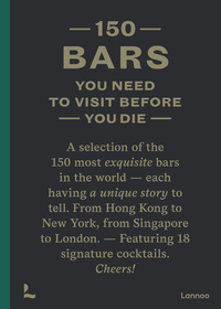 150 BARS YOU NEED TO VISIT BEFORE YOU DIE (REVISED EDITION) /ANGLAIS