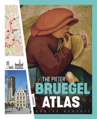 The Pieter Bruegel Atlas /anglais