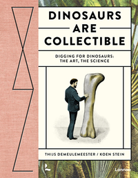 DINOSAURS ARE COLLECTIBLE /ANGLAIS