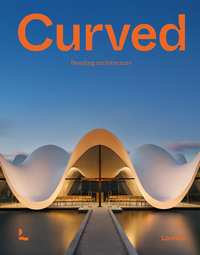 Curved Bending Architecture /anglais