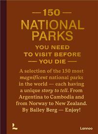 150 NATIONAL PARKS YOU NEED TO VISIT BEFORE YOU DIE /ANGLAIS