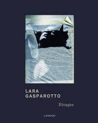 Lara Gasparotto Rivages /anglais