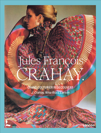 JULES-FRANCOIS CRAHAY - LA REDECOUVERTE DUN GRAND COUTURIER