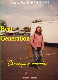 BEAT GENERATION - CHRONIQUES NOMADES