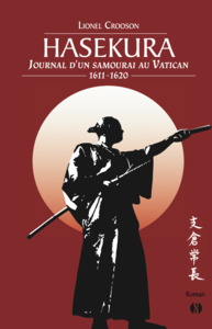 HASEKURA - JOURNAL D'UN SAMOURAI AU VATICAN