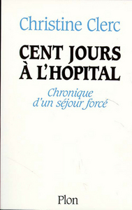 Cent jours à l'hôpital