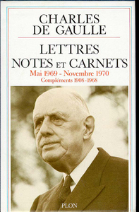LETTRES NOTES ET CARNETS - MAI 1969 - NOVEMBRE 1970