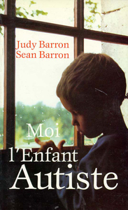 Moi l'enfant autiste