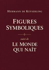 Figures symboliques, Le Monde qui naît
