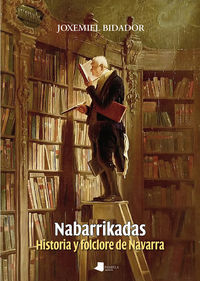 NABARRIKADAS - HISTORIA Y FOLCLORE DE NAVARRA