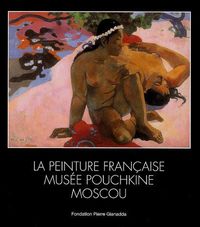 PEINTURE FRANCAISE / EXPO 2005 - BROCHE - MUSEE POUCHKINE MOSCOU