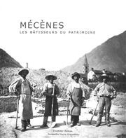 MECENES - LES BATISSEURS DU PATRIMOINE