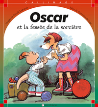 OSCAR ET LA FESSEE DE LA SORCIERE