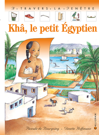 Kha, le petit égyptien