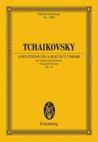 VARIATIONS ON A ROCOCO THEME FOR CELLO &ORCH OP 33 POCHE