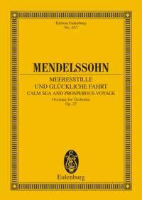 CALM SEA AND PROSPEROUS VOYAGE OP. 27 POCHE