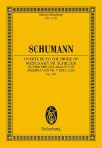 OVERTURE TO THE BRIDE OF MESSINA OP. 100 POCHE