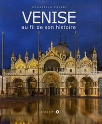 Venise d'hier et d'aujourd'hui