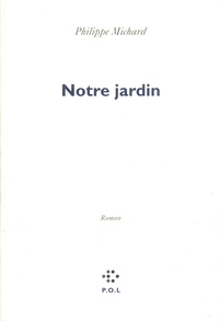 Notre jardin
