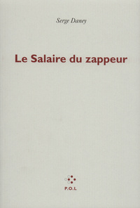 Le salaire du zappeur