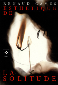ESTHETIQUE DE LA SOLITUDE