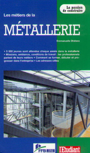 Les métiers de la metallerie 2000