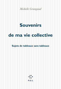 Souvenirs de ma vie collective