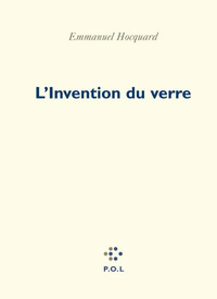 L'Invention du verre