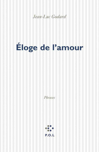 ELOGE DE L'AMOUR