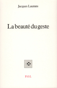 La beauté du geste