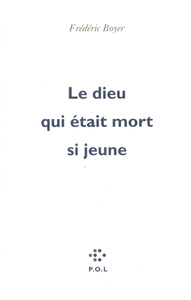 Le dieu qui était mort si jeune