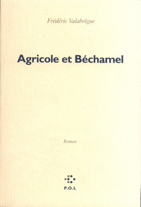 Agricole et Béchamel