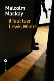 Il faut tuer Lewis Winter