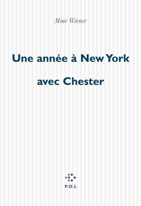Une année à New York avec Chester