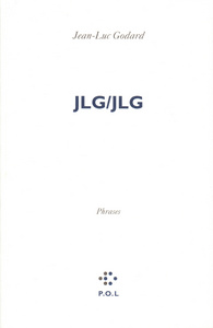 JLG/JLG ET AUTRES TEXTES - PHRASES