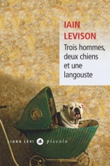 TROIS HOMMES, DEUX CHIENS ET UNE LANGOUSTE