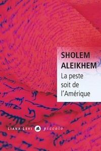 La peste soit de l'Amérique