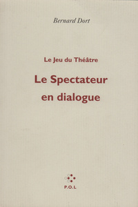 Le spectateur en dialogue