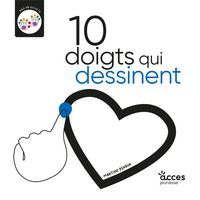 10 DOIGTS QUI DESSINENT