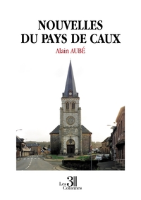 NOUVELLES DU PAYS DE CAUX