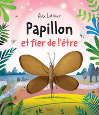 Papillon et fier de l'être