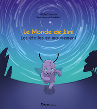 LE MONDE DE LIMI - LES ETOILES EN MOUVEMENT