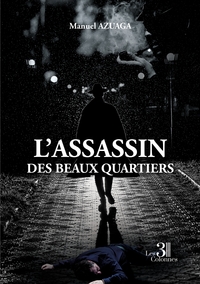 L'ASSASSIN DES BEAUX QUARTIERS