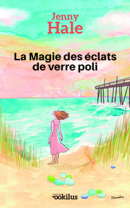 LA MAGIE DES ECLATS DE VERRE POLI