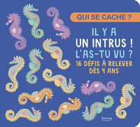 Il y a un intrus ! l'as-tu vu ? - 16 défis à relever dès 4 ans
