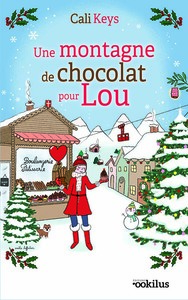 UNE MONTAGNE DE CHOCOLAT POUR LOU